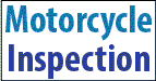 Motorcycle Inspections